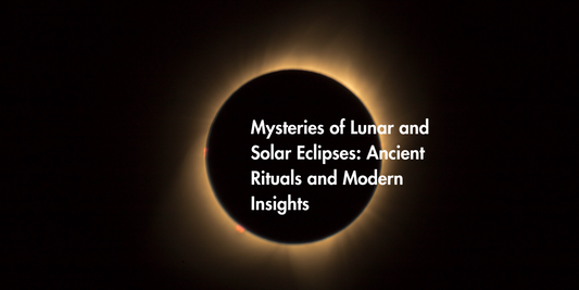 Mysteries of Lunar and Solar Eclipses: Ancient Rituals and Modern Insights